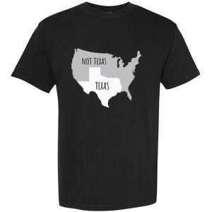 Texas Not Texas With America Map Garment-Dyed Heavyweight T-Shirt