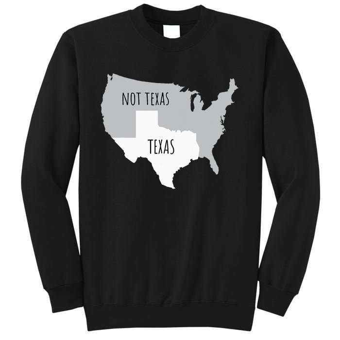 Texas Not Texas With America Map Sweatshirt