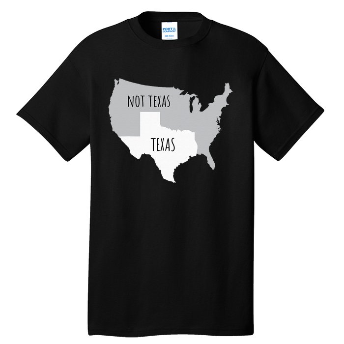 Texas Not Texas With America Map Tall T-Shirt