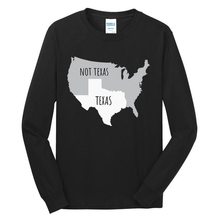 Texas Not Texas With America Map Tall Long Sleeve T-Shirt