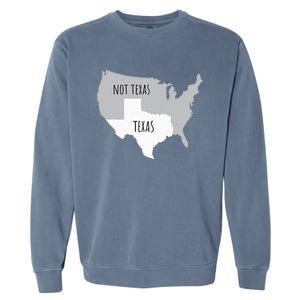 Texas Not Texas With America Map Garment-Dyed Sweatshirt