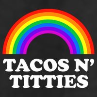 Tacos N Titties LGBT Rainbow Gay Pride 11oz C Handle Ceramic Mug