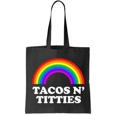 Tacos N Titties LGBT Rainbow Gay Pride Bag