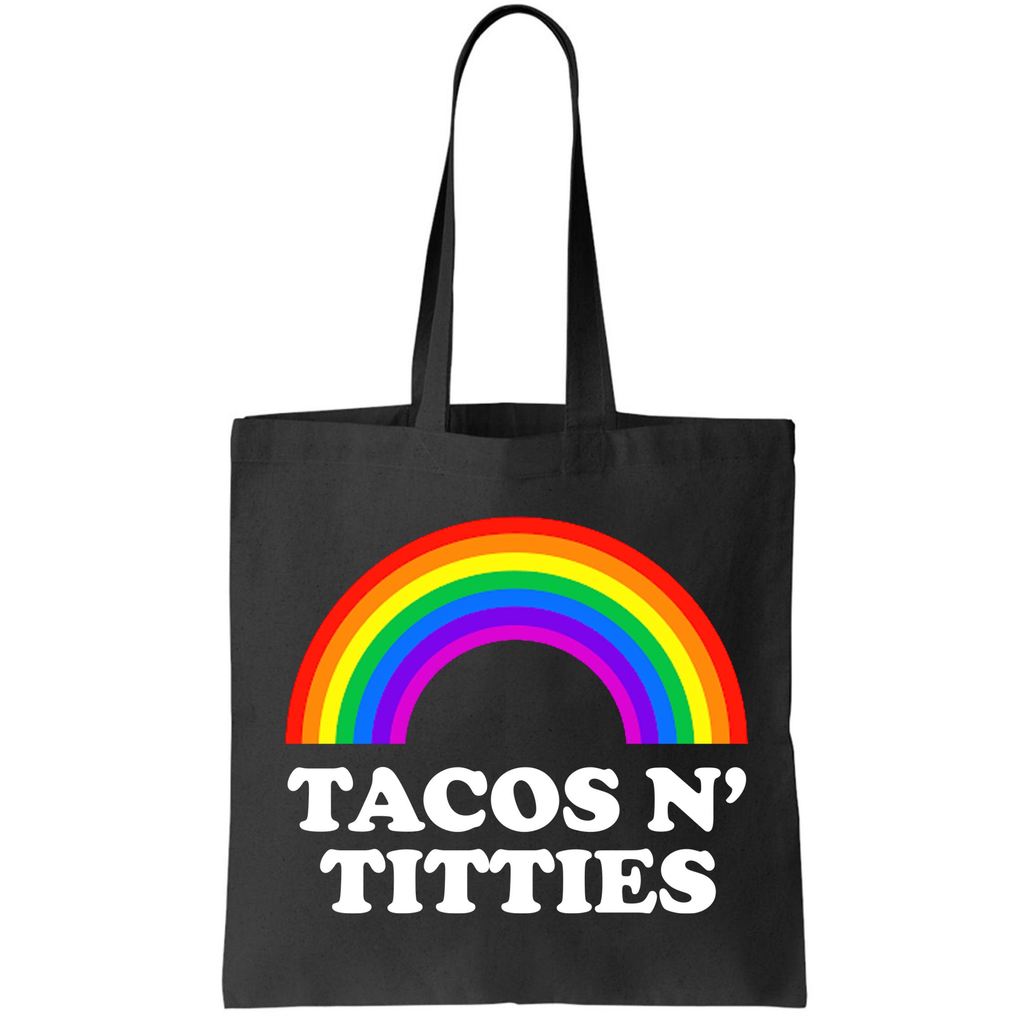 Tacos N Titties LGBT Rainbow Gay Pride Bag