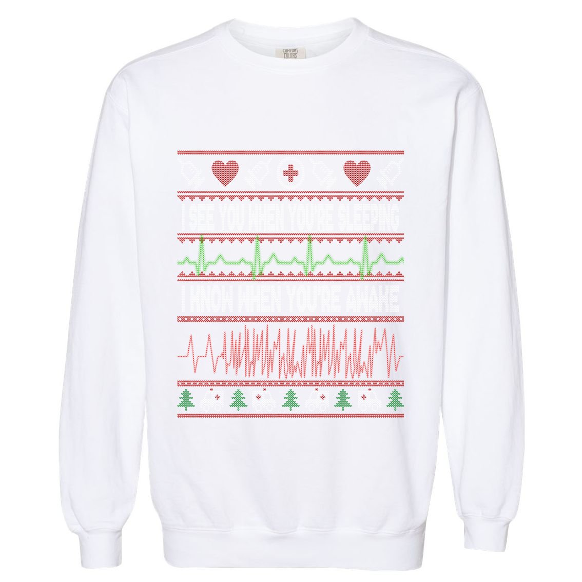 Tachy Nurse Ugly Christmas Sweater Doctor Medical Gift Garment-Dyed Sweatshirt