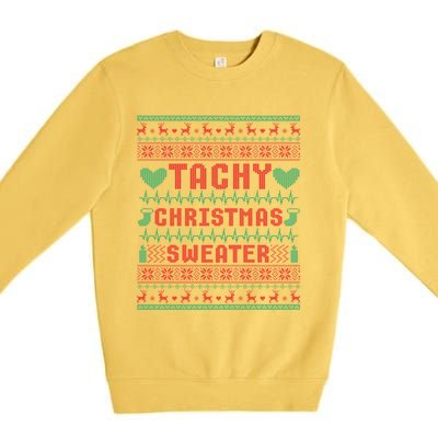 Tachy Nurse Ugly Christmas Sweater Medical Cardiac Icu Xmas Gift Premium Crewneck Sweatshirt