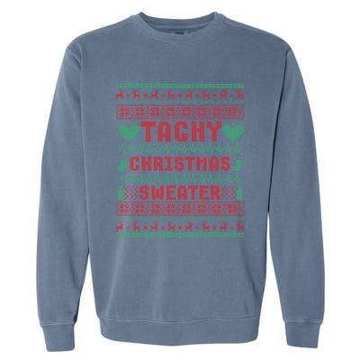 Tachy Nurse Ugly Christmas Sweater Medical Cardiac Icu Xmas Gift Garment-Dyed Sweatshirt