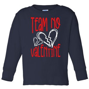 Team No Valentine AntiValentine's Day Graphic Art Toddler Long Sleeve Shirt