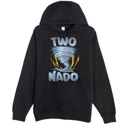 Two Nado Warning 2nd Birthday Tornado Themed Birthday Premium Pullover Hoodie