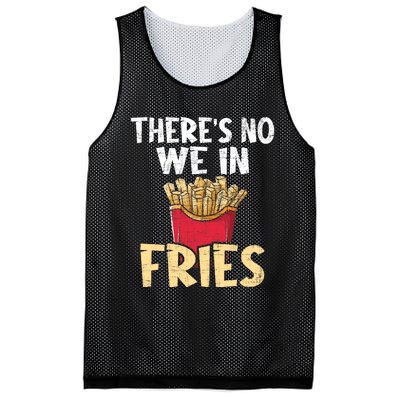 ThereS No We In Fries French Fries Fast Food Lover Foodie Mesh Reversible Basketball Jersey Tank