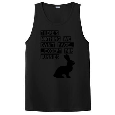 There&X27;S Nothing We Can&X27;T Face... Except For Bunnies PosiCharge Competitor Tank