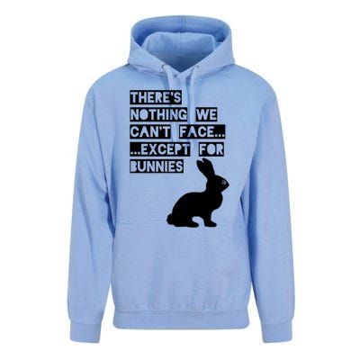 There&X27;S Nothing We Can&X27;T Face... Except For Bunnies Unisex Surf Hoodie