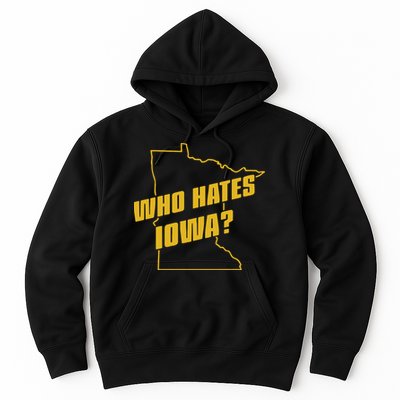 Tyler Nubin Who Hates Iowa Hoodie