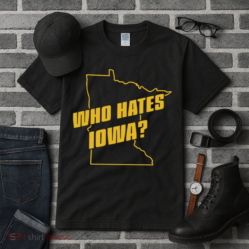 Tyler Nubin Who Hates Iowa Tall T-Shirt