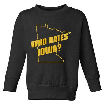 Tyler Nubin Who Hates Iowa Toddler Sweatshirt