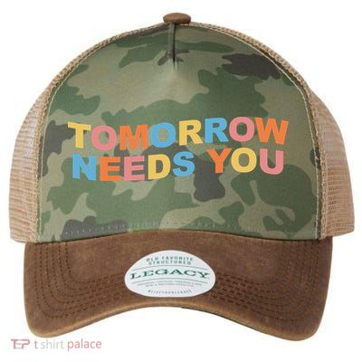 Tomorrow Needs You Mental Health Awareness Legacy Tie Dye Trucker Hat