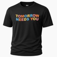 Tomorrow Needs You Mental Health Awareness Cooling Performance Crew T-Shirt