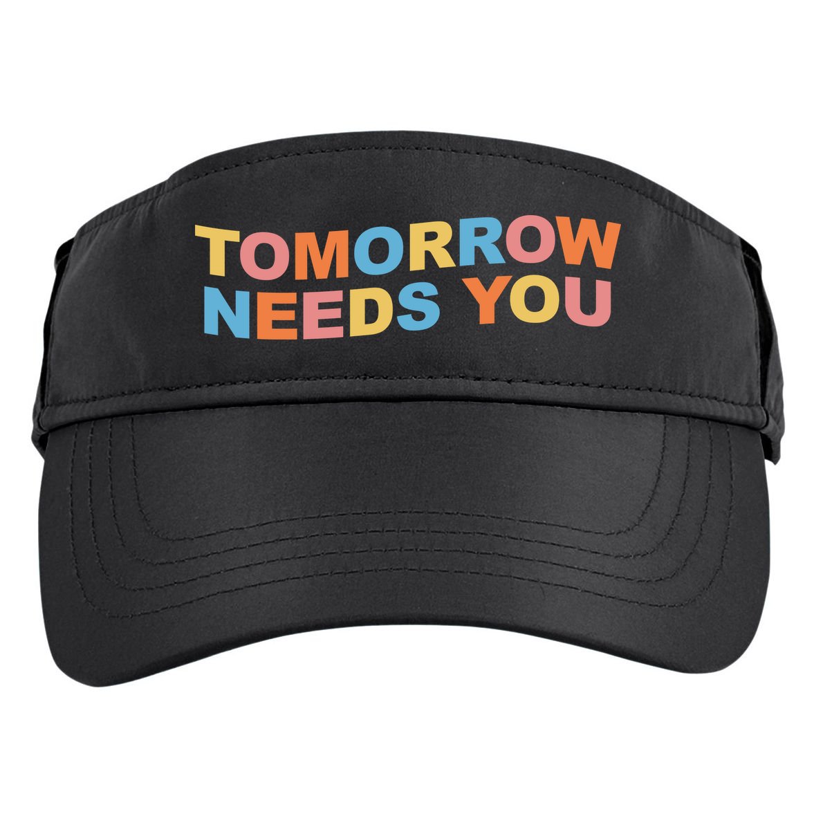 Tomorrow Needs You Mental Health Awareness Adult Drive Performance Visor