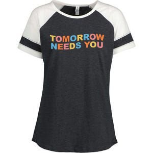 Tomorrow Needs You Mental Health Awareness Enza Ladies Jersey Colorblock Tee