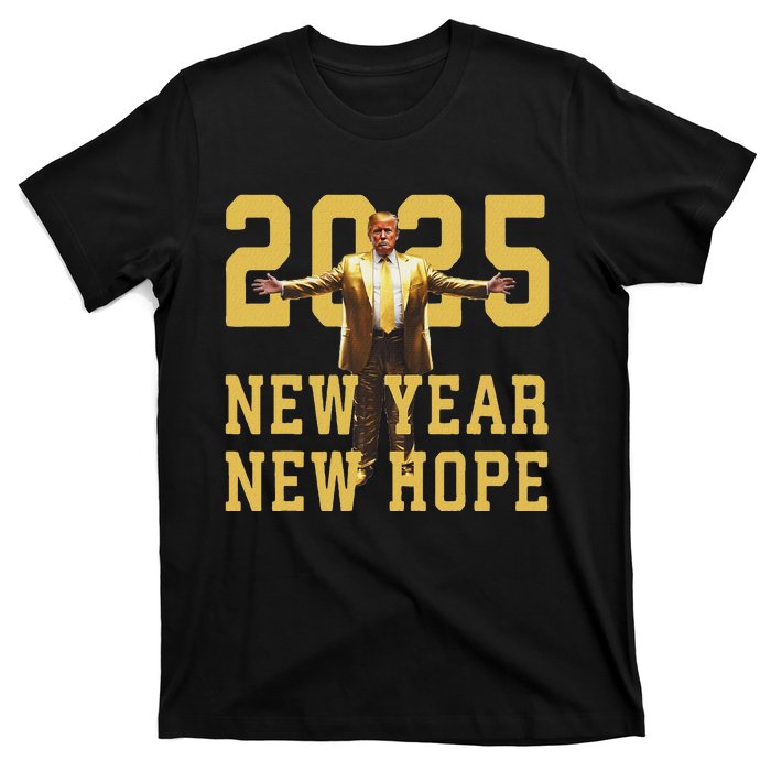 Trump New Year New Hope America Happy New Year Party 2025 T-Shirt