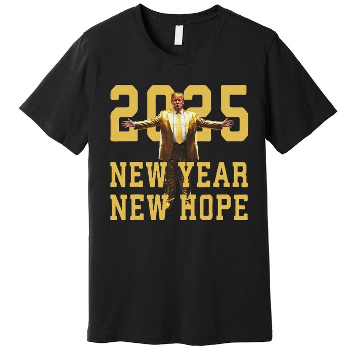 Trump New Year New Hope America Happy New Year Party 2025 Premium T-Shirt