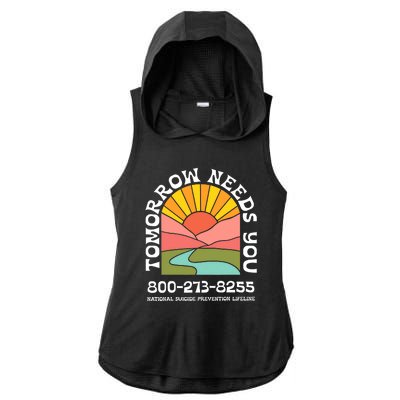 Tomorrow Needs You National Suicide Prevention Lifeline Ladies PosiCharge Tri-Blend Wicking Draft Hoodie Tank