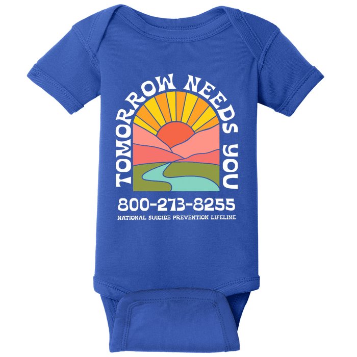 Tomorrow Needs You National Suicide Prevention Lifeline Baby Bodysuit