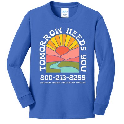 Tomorrow Needs You National Suicide Prevention Lifeline Kids Long Sleeve Shirt