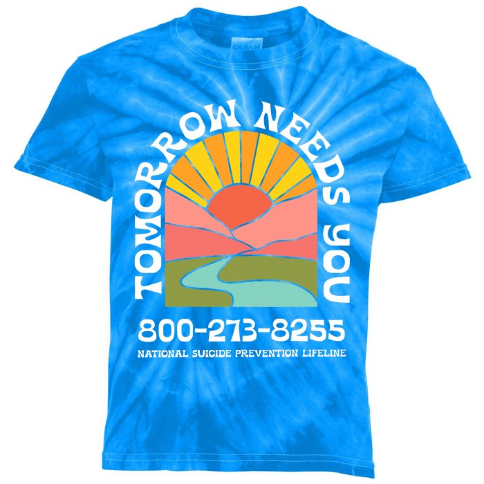 Tomorrow Needs You National Suicide Prevention Lifeline Kids Tie-Dye T-Shirt