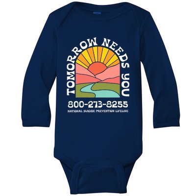 Tomorrow Needs You National Suicide Prevention Lifeline Baby Long Sleeve Bodysuit