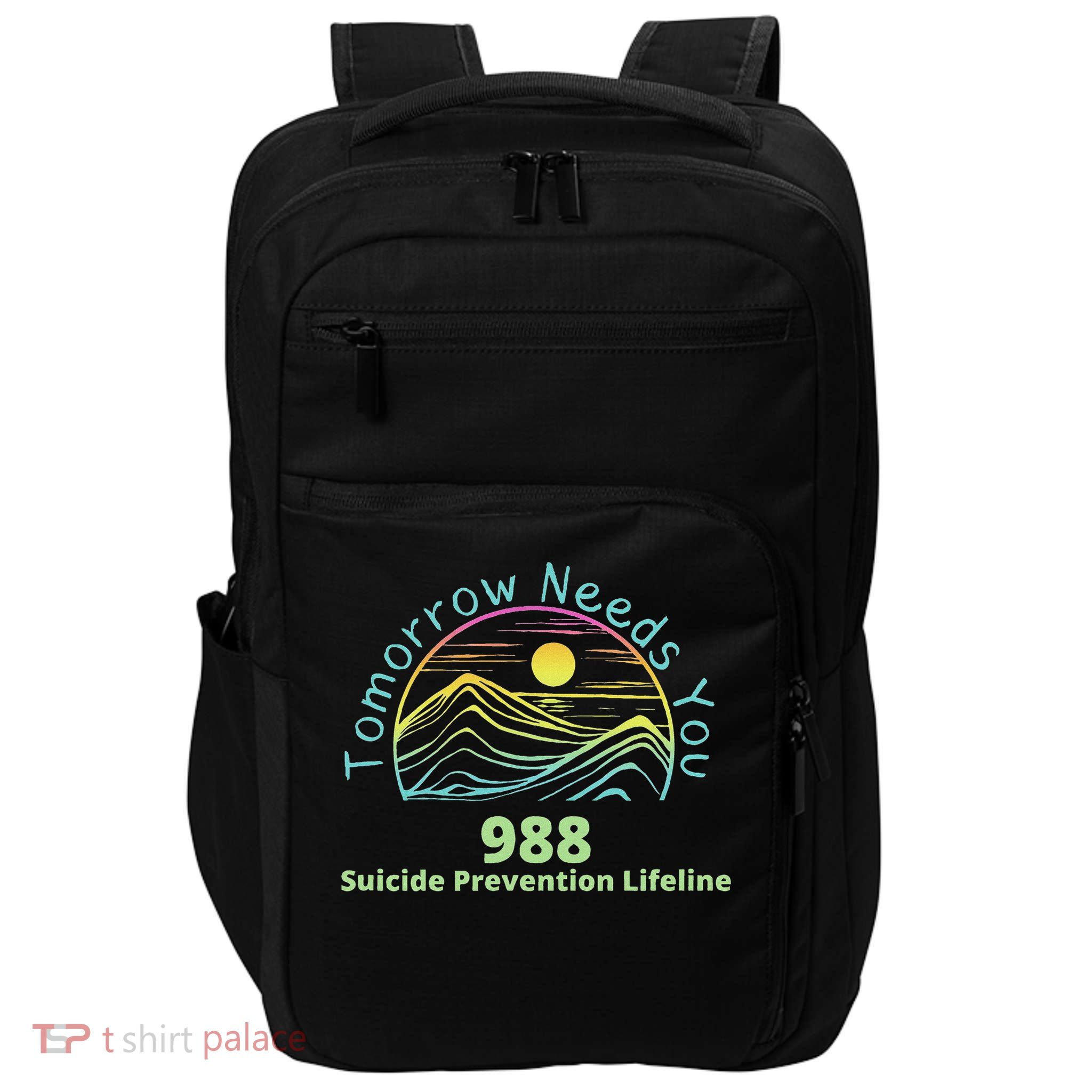 Tomorrow Needs You Suicide Awareness Suicide Prevention Impact Tech Backpack