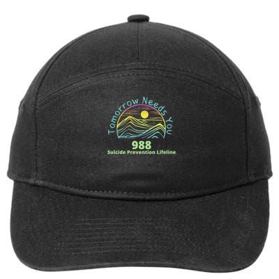 Tomorrow Needs You Suicide Awareness Suicide Prevention 7-Panel Snapback Hat