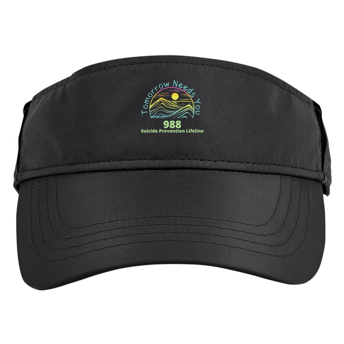 Tomorrow Needs You Suicide Awareness Suicide Prevention Adult Drive Performance Visor