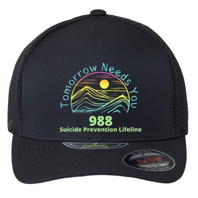 Tomorrow Needs You Suicide Awareness Suicide Prevention Flexfit Unipanel Trucker Cap