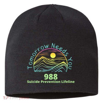 Tomorrow Needs You Suicide Awareness Suicide Prevention Sustainable Beanie