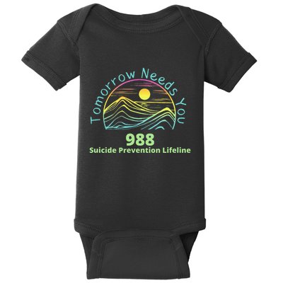 Tomorrow Needs You Suicide Awareness Suicide Prevention Baby Bodysuit
