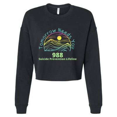 Tomorrow Needs You Suicide Awareness Suicide Prevention Cropped Pullover Crew