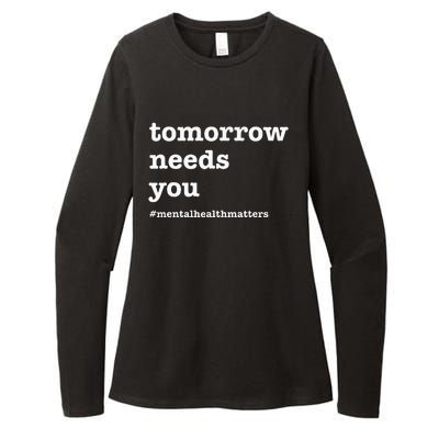 Tomorrow Needs You Mental Health Awareness Womens CVC Long Sleeve Shirt