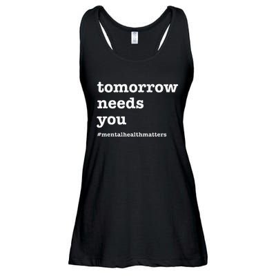 Tomorrow Needs You Mental Health Awareness Ladies Essential Flowy Tank