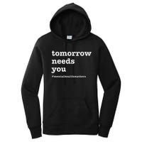 Tomorrow Needs You Mental Health Awareness Women's Pullover Hoodie