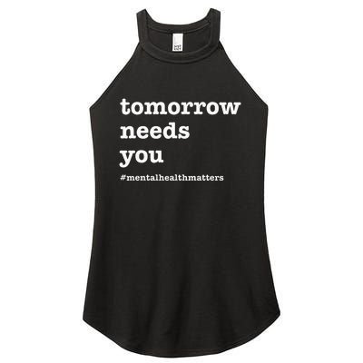 Tomorrow Needs You Mental Health Awareness Women's Perfect Tri Rocker Tank