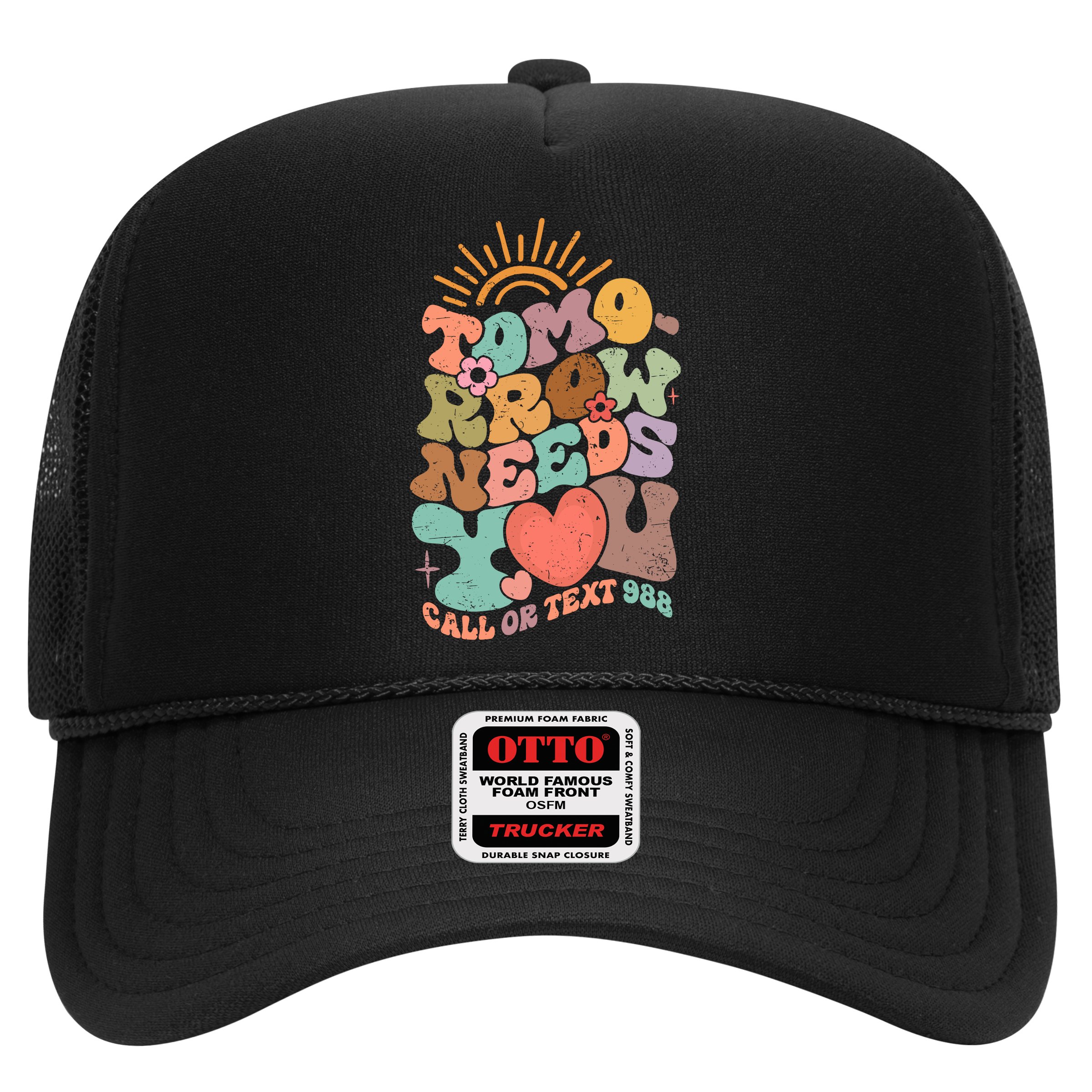 Tomorrow Needs You Call Or Text 988 Mental Health Mental Health Awareness Hat