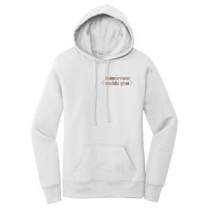 Tomorrow Needs You Women's Pullover Hoodie