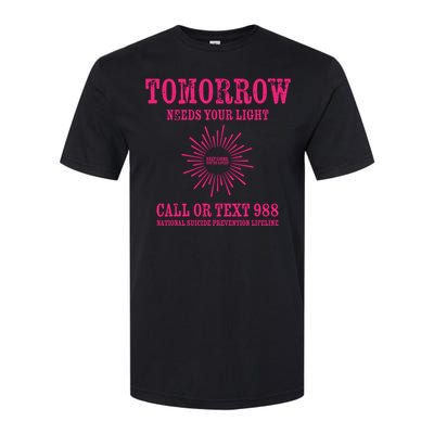 Tomorrow Needs You Hoodie 988 Suicide Awareness Softstyle CVC T-Shirt