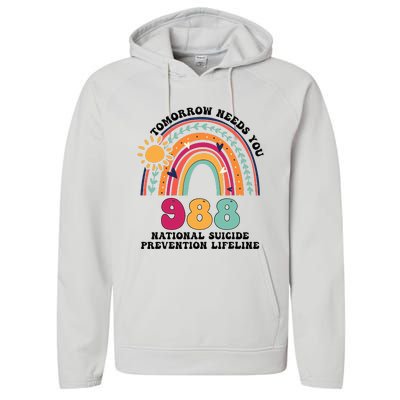 Tomorrow Needs You 988 National Suicide Prevention Lifeline Performance Fleece Hoodie