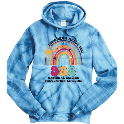 Tomorrow Needs You 988 National Suicide Prevention Lifeline Tie Dye Hoodie