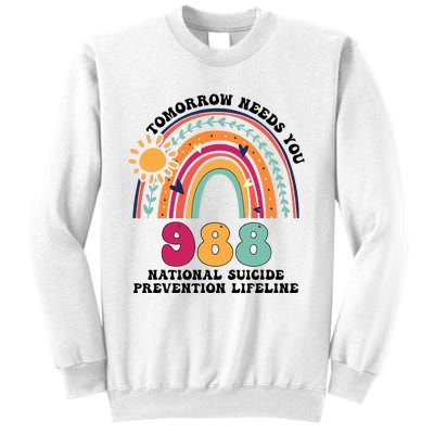 Tomorrow Needs You 988 National Suicide Prevention Lifeline Sweatshirt