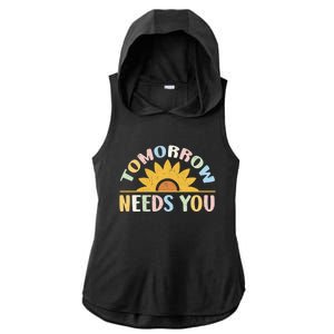 Tomorrow Needs You Tal Health Awareness Support Cute Gift Ladies PosiCharge Tri-Blend Wicking Draft Hoodie Tank