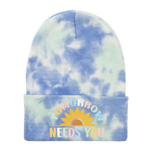 Tomorrow Needs You Tal Health Awareness Support Cute Gift Tie Dye 12in Knit Beanie