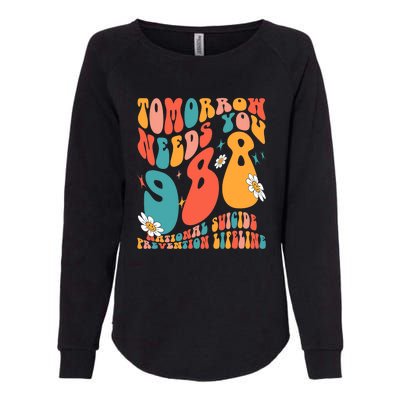 Tomorrow Needs You 988 National Suicide Prevention Lifeline Womens California Wash Sweatshirt